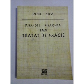  PSEVDIS  MAGHIA  *  FALS  TRATAT  DE  MAGIE  -  Doru  CICA   